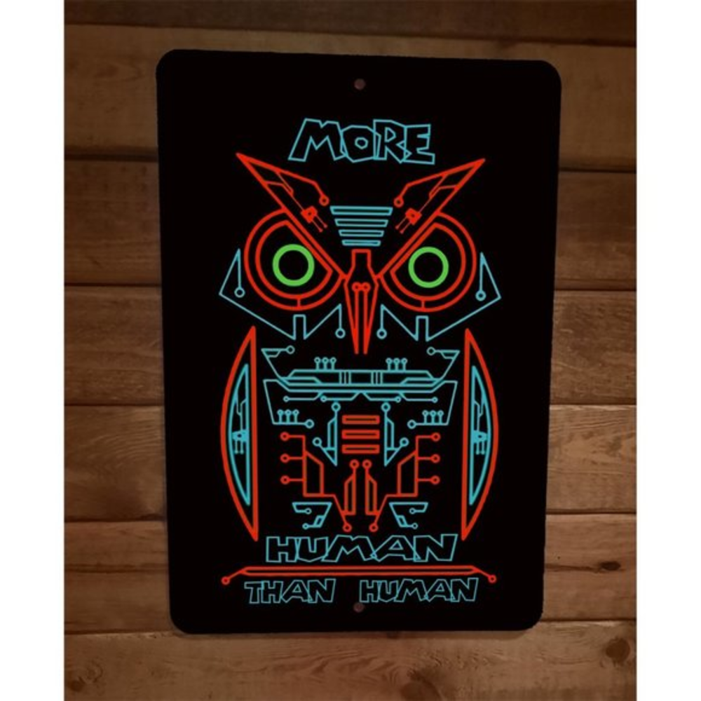 8x12 Metal Wall Poster Sign More‎ Human Than Human Robot Owl